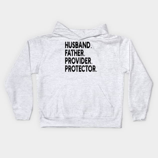 husband father provider protector Kids Hoodie by mdr design